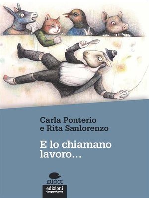 cover image of E lo chiamano lavoro...